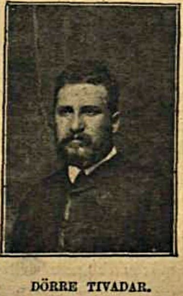 Dörre Tivadar, id.